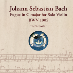 Johann Sebastian Bach: Fugue in C major for Solo Violin BWV 1005